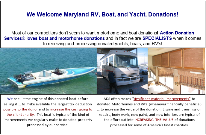 We welcome donated boats, yachts, and motorhomes in Maryland.